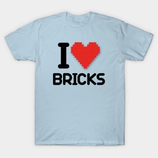 I love Bricks T-Shirt